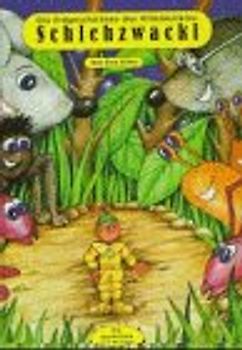 Erdgeschichten vom Allmännlein Schlehzwackl