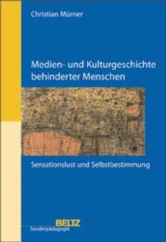 Medien- und Kulturgeschichte behinderter Menschen