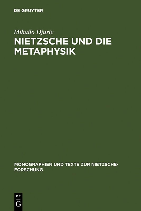 Nietzsche und die Metaphysik