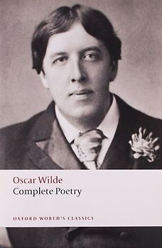 Complete Poetry (Oxford World's Classics) - Oscar Wilde