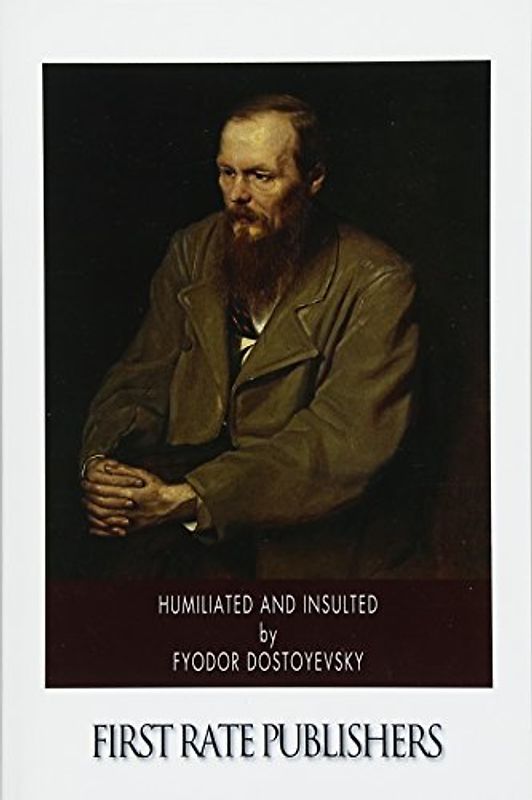 Humiliated and Insulted