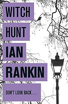 Witch Hunt - Ian Rankin