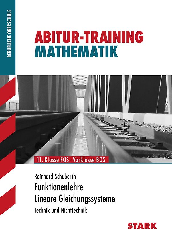 STARK Abitur-Training FOS/BOS - Mathematik Funktionenlehre / LGS