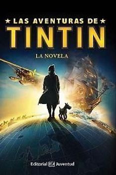 Las Aventuras de Tintin. La Novela