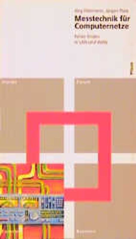 Messtechnik für Computernetze. Fehler finden in LAN und WAN