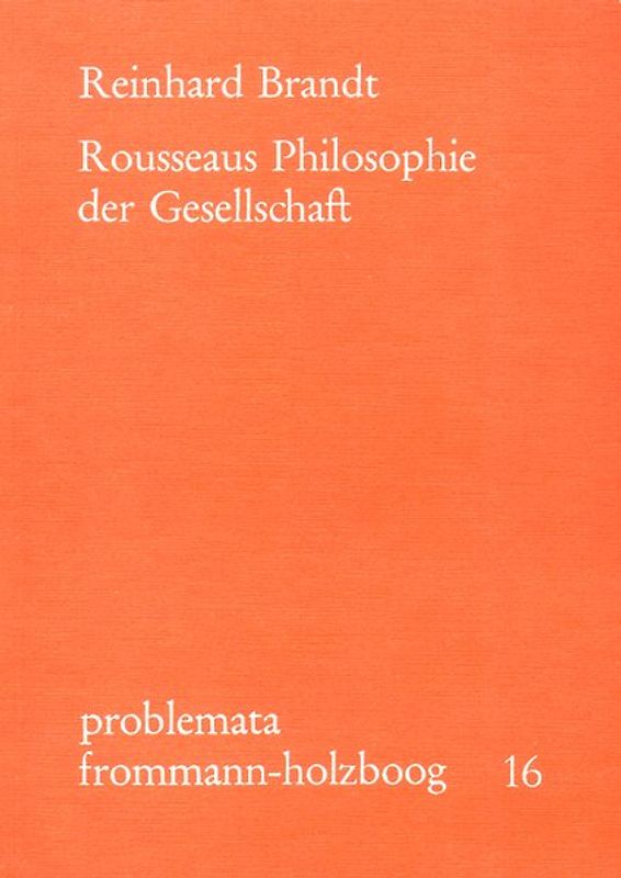 Rousseaus Philosophie der Gesellschaft