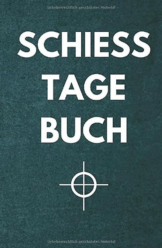 Schiesstagebuch: Tagebuch für Sportschützen und Behörden als Nachweis der Trainingsaktivitäten gegenüber Waffenbehörde und Verband