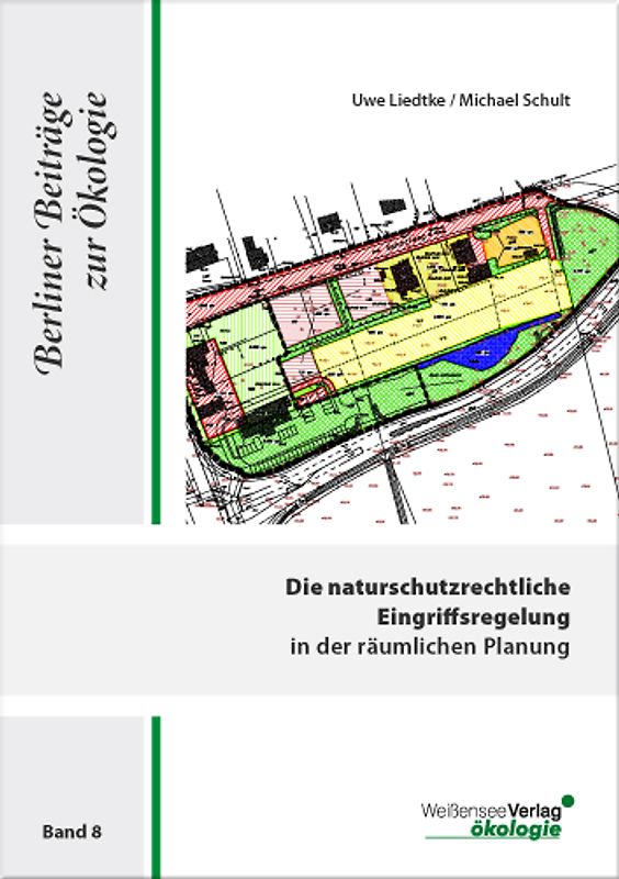 Die naturschutzrechtliche Eingriffsregelung in der räumlichen Planung