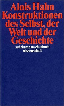 Konstruktionen des Selbst, der Welt und der Geschichte