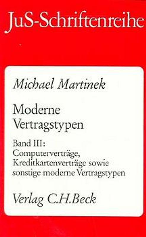 Moderne Vertragstypen / Computerverträge, Kreditkartenverträge sowie sonstige moderne Vertragstypen