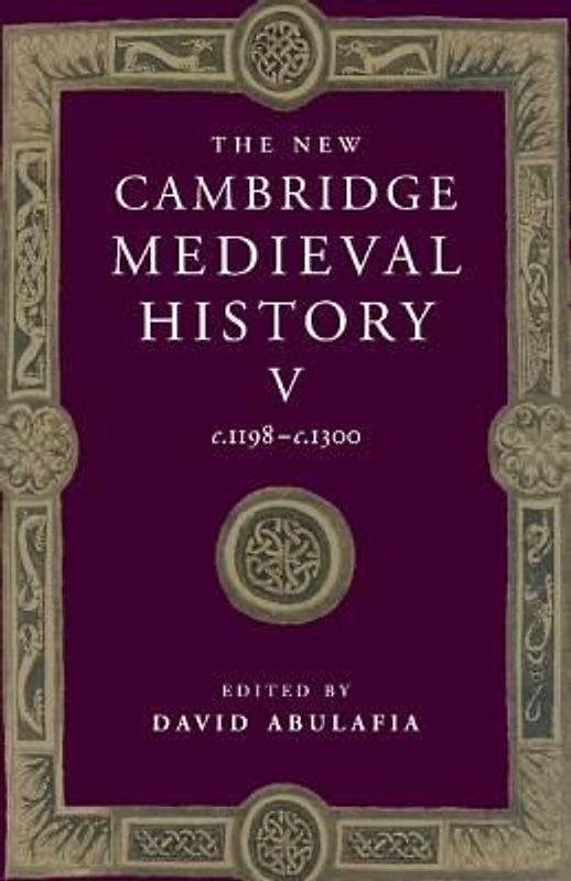 The New Cambridge Medieval History: Volume 5, C.1198-C.1300