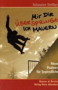 Mit dir überspringe ich Mauern