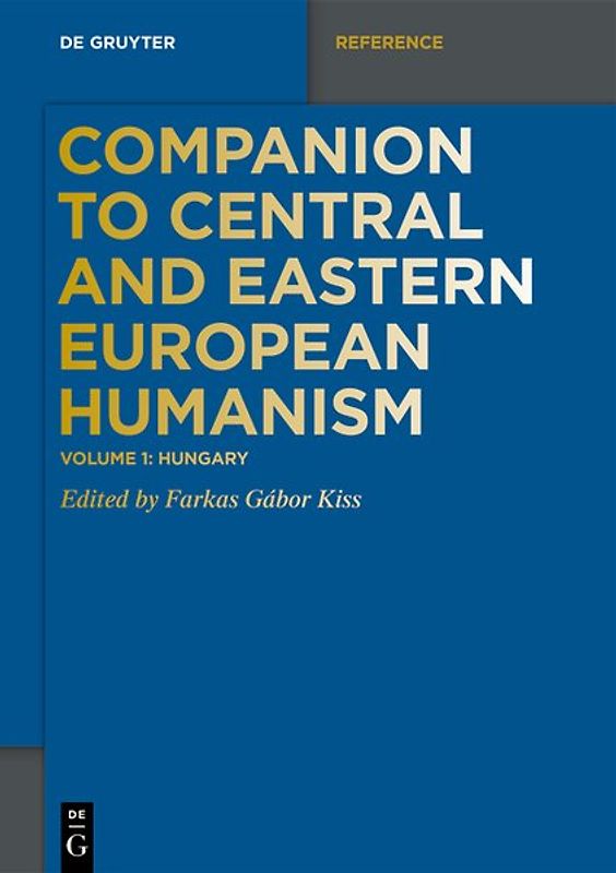 Companion to Central and Eastern European Humanism / Hungary