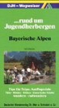 ... rund um Jugendherbergen Bayerische Alpen