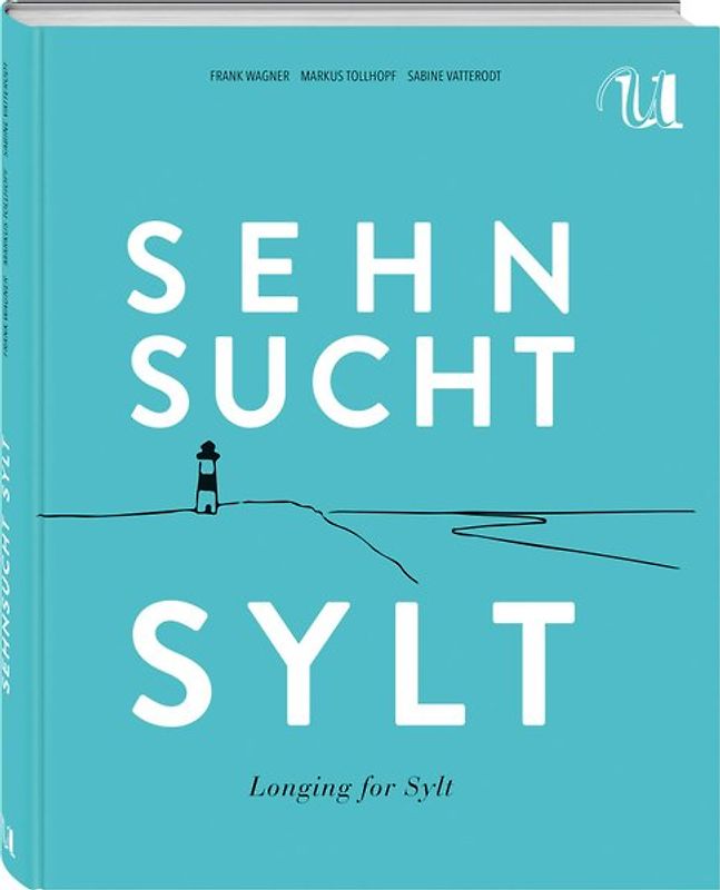 Sehnsucht Sylt