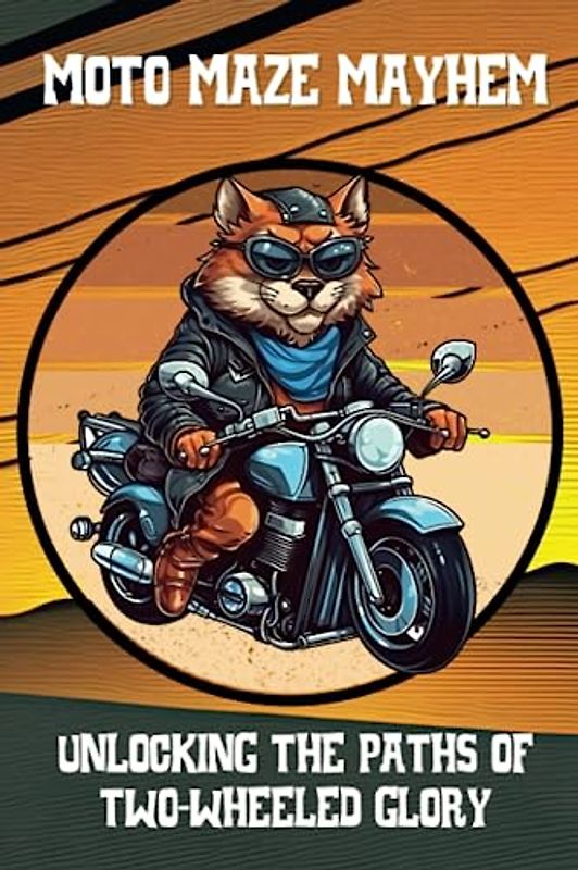 Moto Maze Mayhem, Unlocking the Paths of Two-Wheeled Glory: A Stress-Relieving and Relaxing Experience for Motorcycle Enthusiasts, Teens and Adults, 100 Mazes