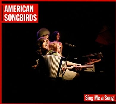Various Artists - American Songbirds-Sing Me a Song