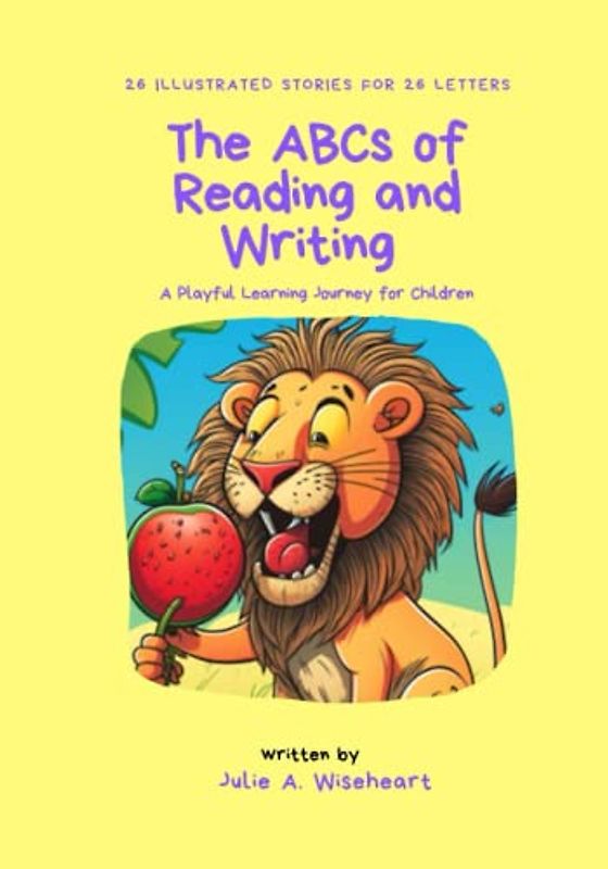 The ABCs of Reading and Writing: A Playful Learning Journey for Children
