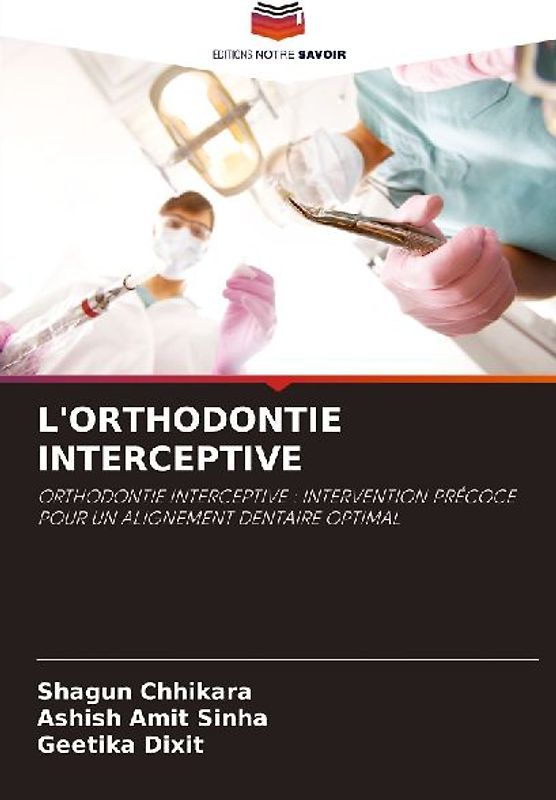 L'ORTHODONTIE INTERCEPTIVE