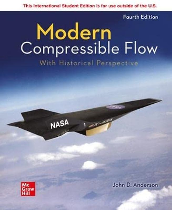 ISE Modern Compressible Flow: With Historical Perspective