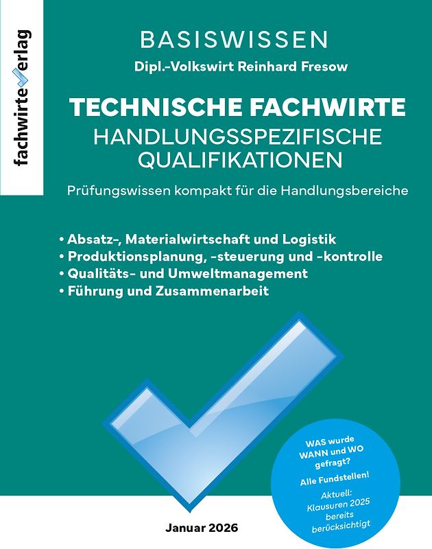 Technische Fachwirte: Handlungsspezifische Qualifikationen