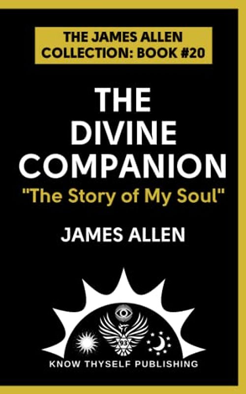 The Divine Companion: (The James Allen Collection: Book #20)
