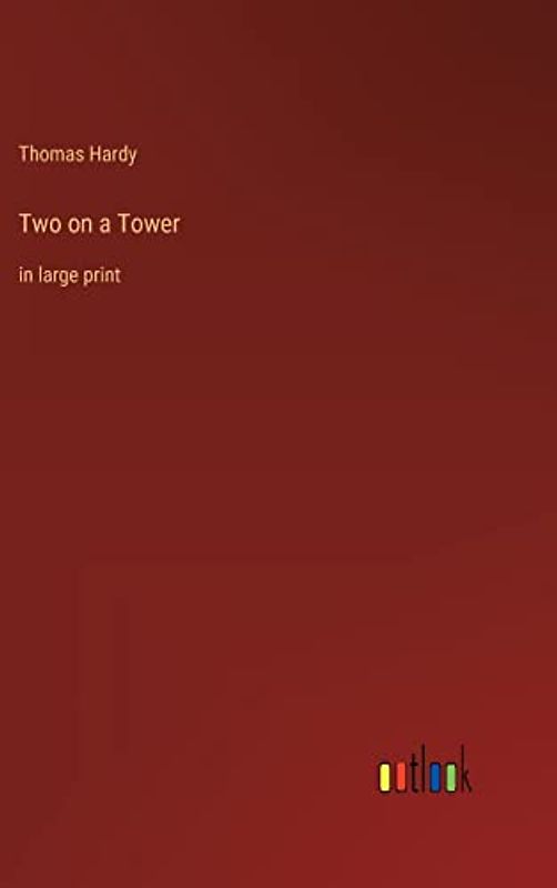 Two on a Tower: in large print