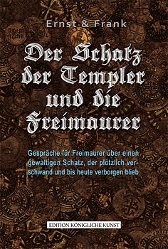 Der Schatz der Templer und die Freimaurer