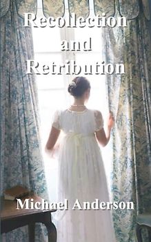 Recollection and Retribution