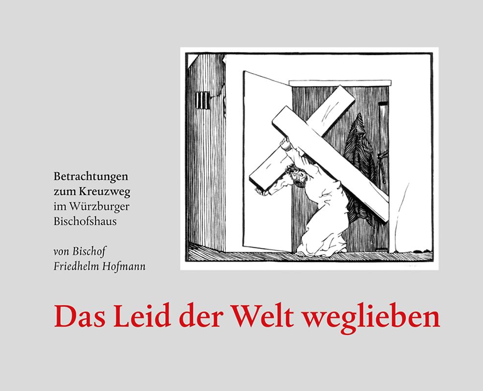 Das Leid der Welt weglieben