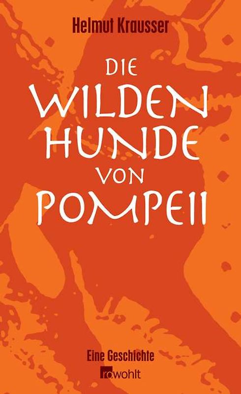 Die wilden Hunde von Pompeii