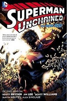 The New 52: Superman Unchained  - Scott Snyder [Deluxe Hardcover Edition]