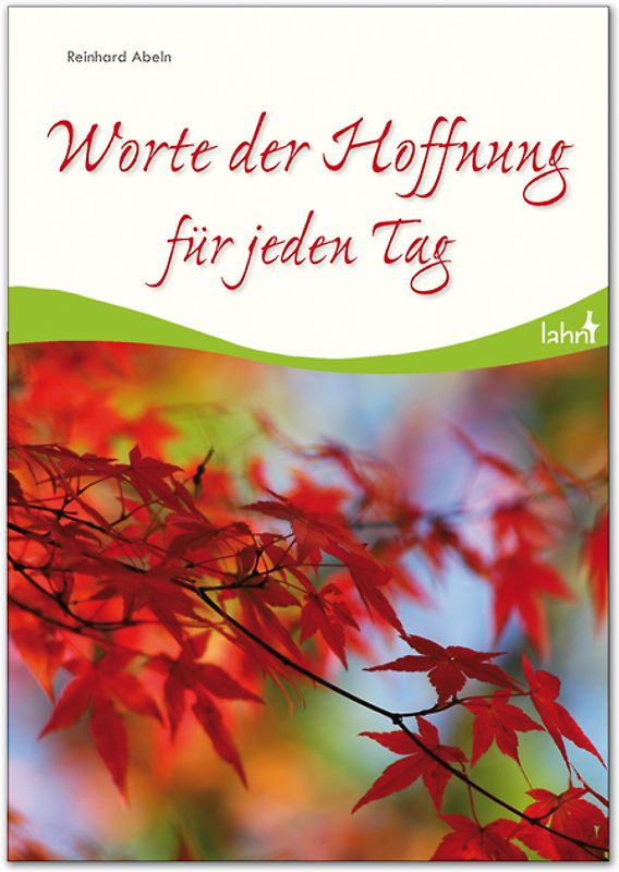 Worte der Hoffnung für jeden Tag