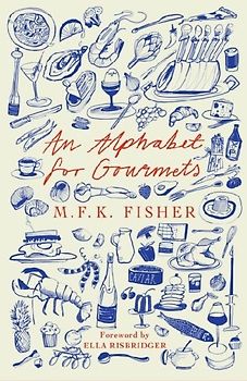An Alphabet for Gourmets