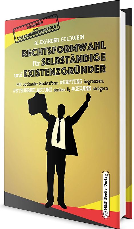 Rechtsformwahl für Selbständige & Existenzgründer