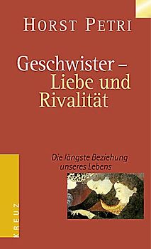 Geschwister - Liebe und Rivalität