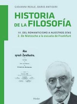 Del Romanticismo a nuestros días 2 : de Nietzsche a la Escuela de Frankfurt