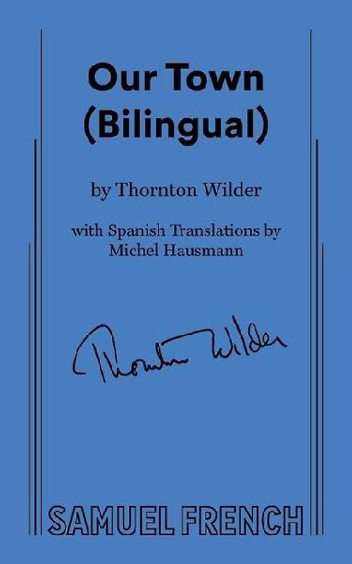 Our Town (Bilingual)