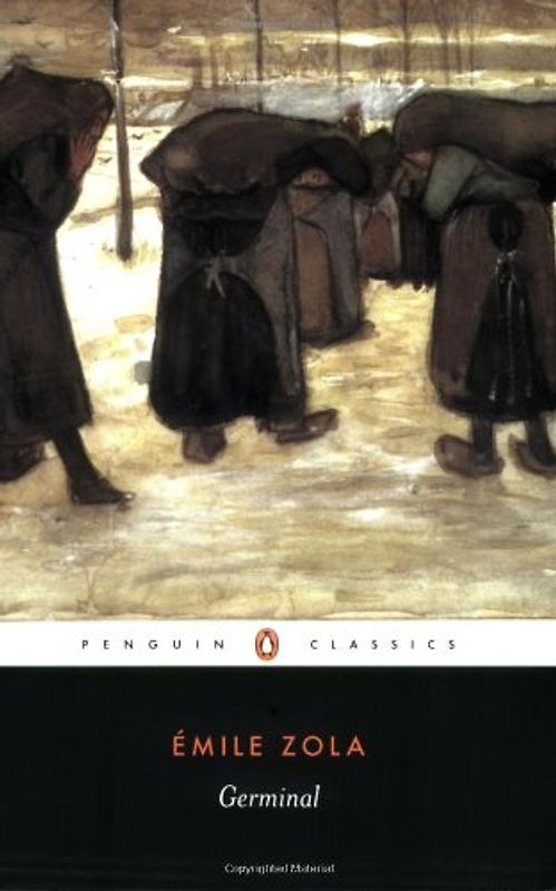 Germinal (Penguin Classics) - Émile Zola