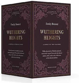 Wuthering Heights (British Library Deluxe Facsimile Edition): A Novel in Two Volumes