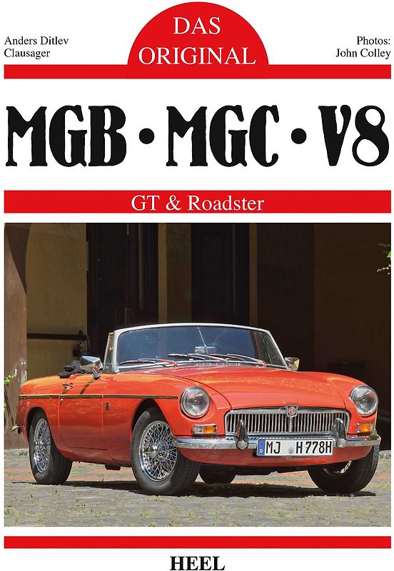 Das Original: MGB, MBC, V8