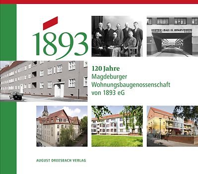 120 Jahre Magdeburger Wohnungsbaugenossenschaft von 1893 eG