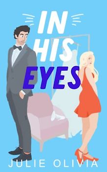 In His Eyes (Into You, Band 2)