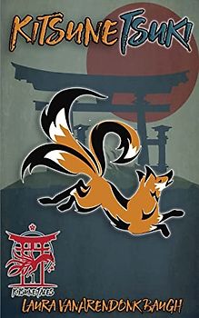 Kitsune-Tsuki - Laura VanArendonk Baugh [Paperback]