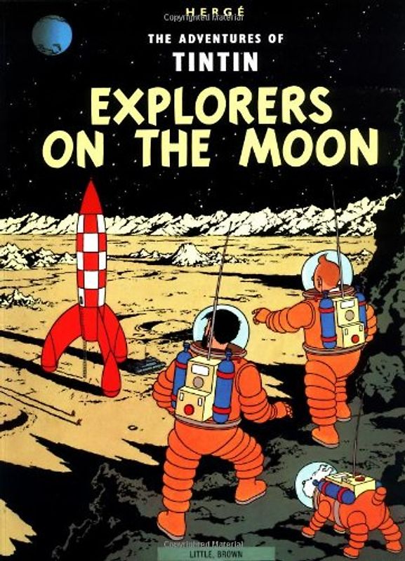 Explorers on the Moon (The Adventures of Tintin: Original Classic) - Hergé
