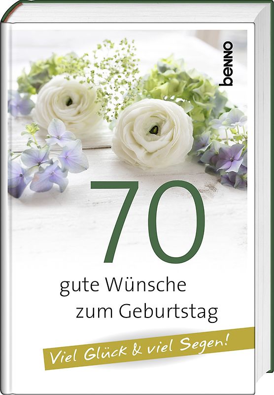 70 gute Wünsche zum Geburtstag
