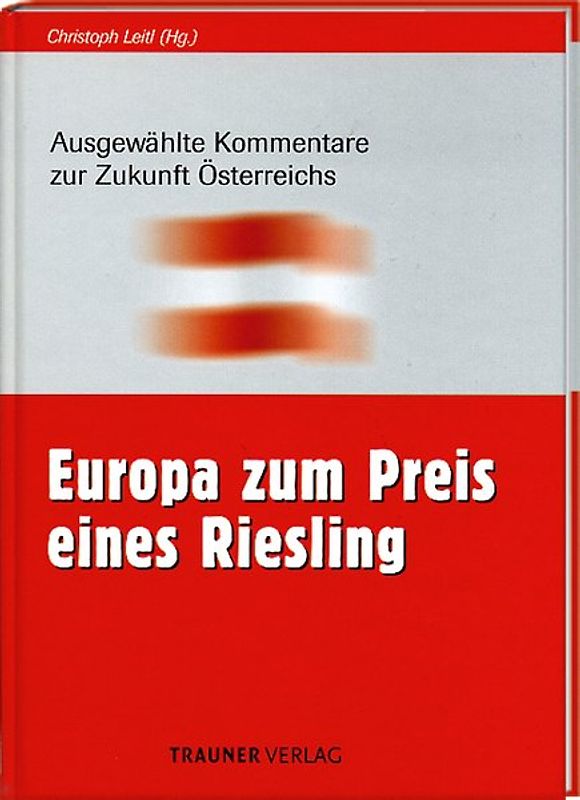 Europa zum Preis eines Riesling