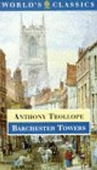 Barchester Towers (World's Classics)