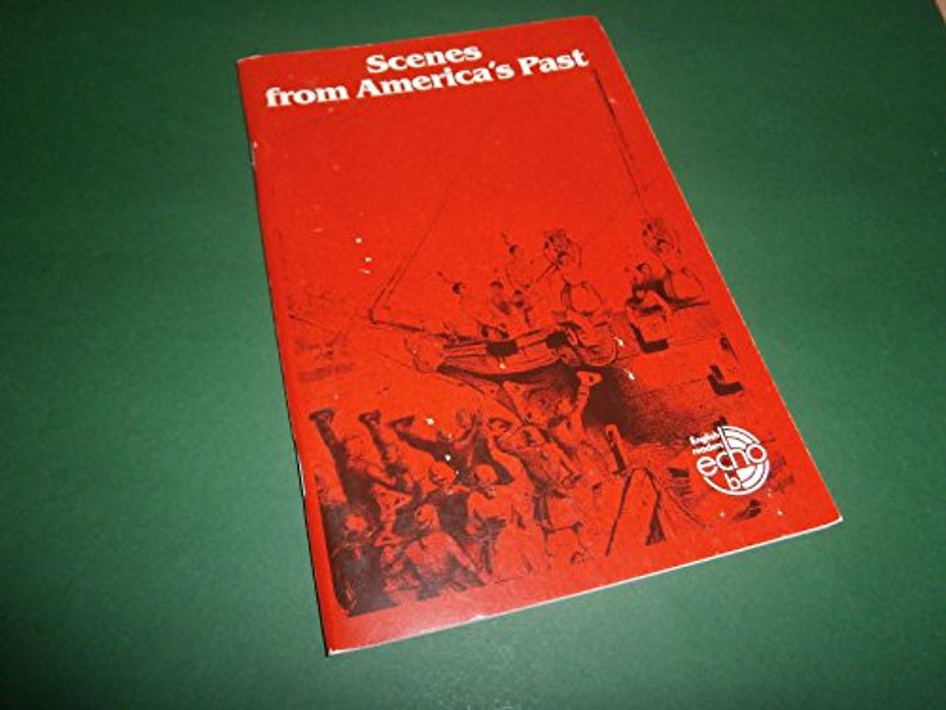 Scences from America's Past