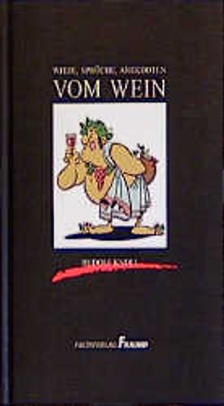 Witze, Sprüche, Anekdoten vom Wein